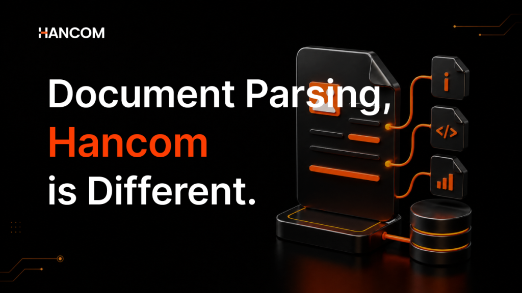 Document Parser Getting Started Guide – A Comprehensive Overview of Hancom Data Loader’s Direct HWP/HWPX Parsing and Supported Formats