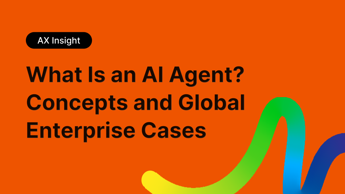 What is an AI Agent? From Concepts to Domestic and International Corporate Cases